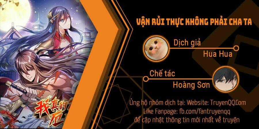 Vận Rủi Thực Không Phải Cha Ta - Chapter 9 - Trang 1