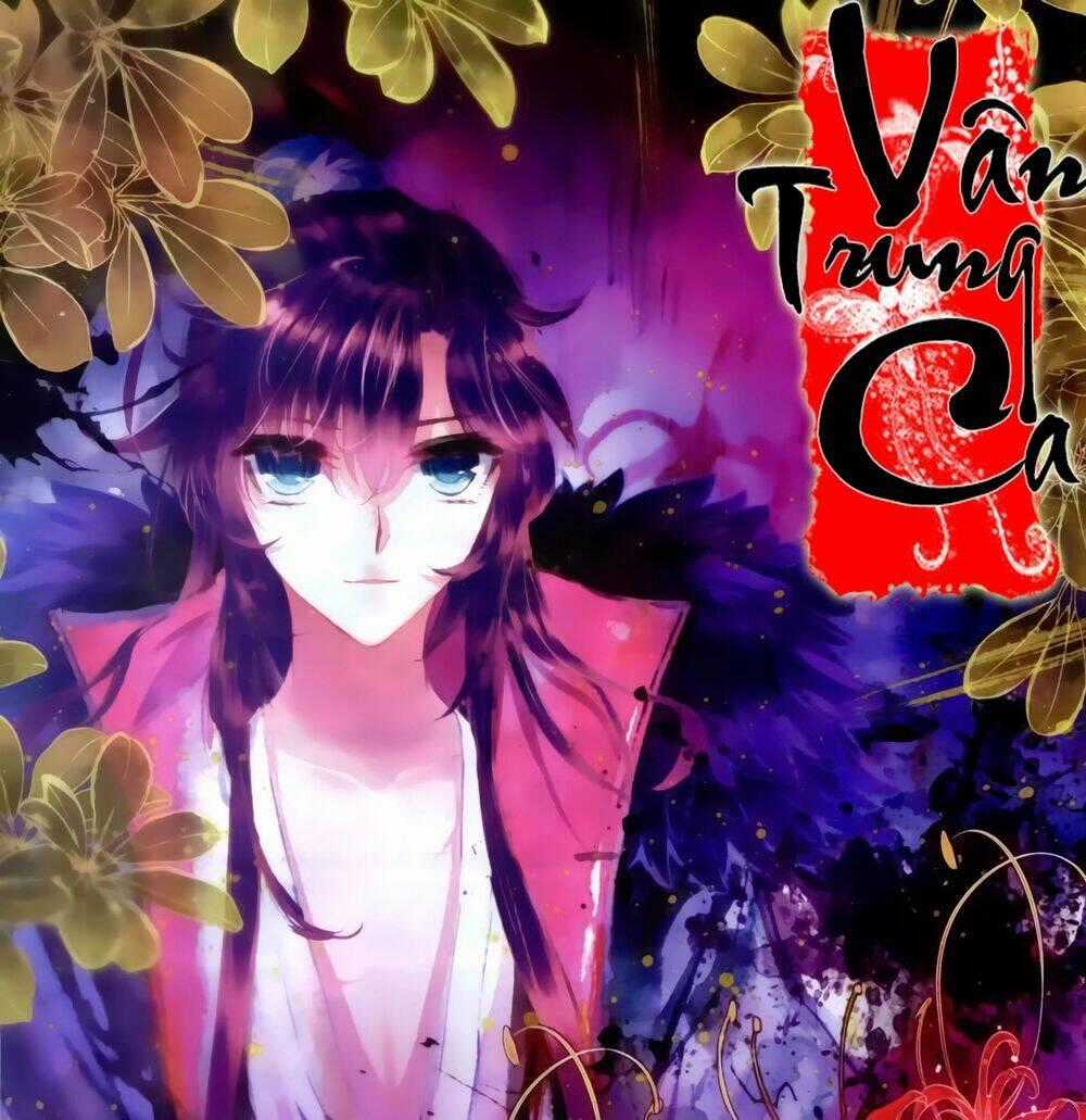 Vân Trung Ca - Chapter 11 - Trang 2