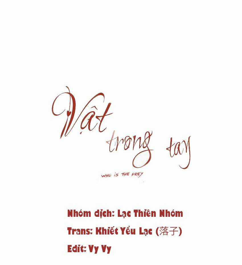 Vật Trong Tay - Chapter 76 - Trang 3