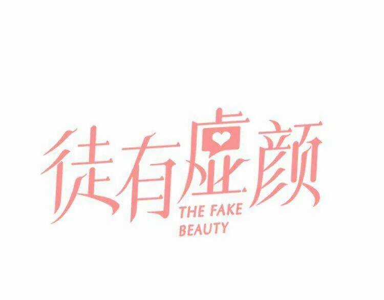 Vẻ Đẹp Giả Dối - Chapter 7 - Trang 5