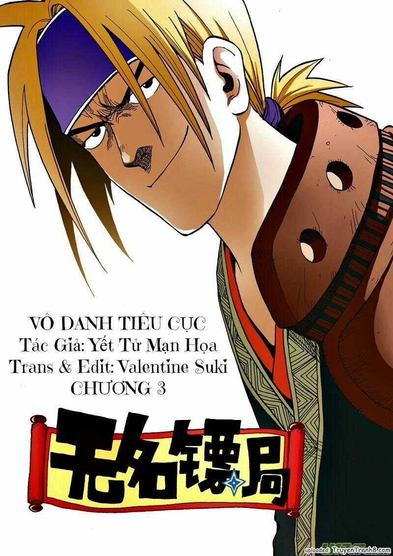 Vô Danh Tiêu Cục - Chapter 3 - Trang 1