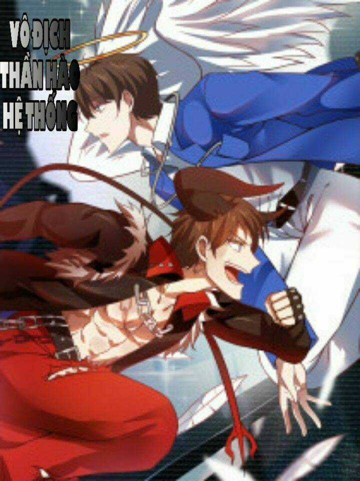 Vô Địch Thần Hào Hệ Thống - Chapter 6 - Trang 1