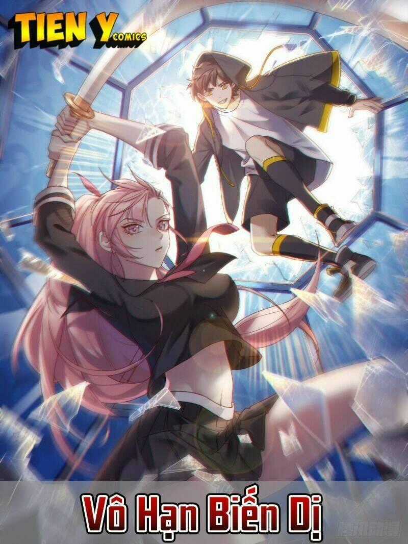 Vô Hạn Biến Dị - Chapter 33 - Trang 1
