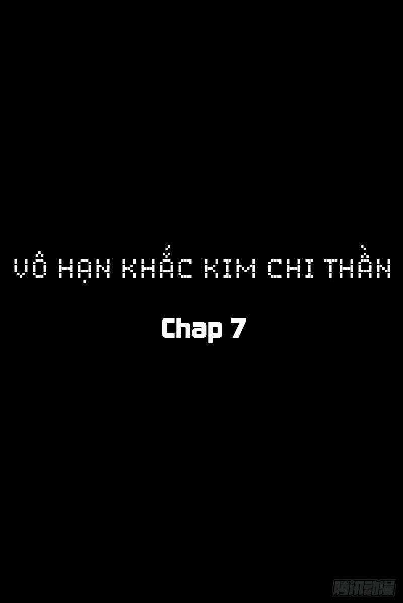 Vô Hạn Khắc Kim Chi Thần - Chapter 7 - Trang 3