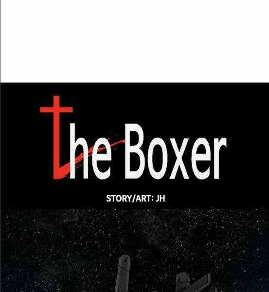 Võ Sĩ - The Boxer - Chapter 101 - Trang 34