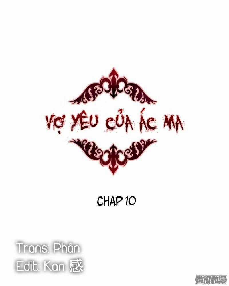 Vợ Yêu Của Ác Ma - Chapter 10 - Trang 1