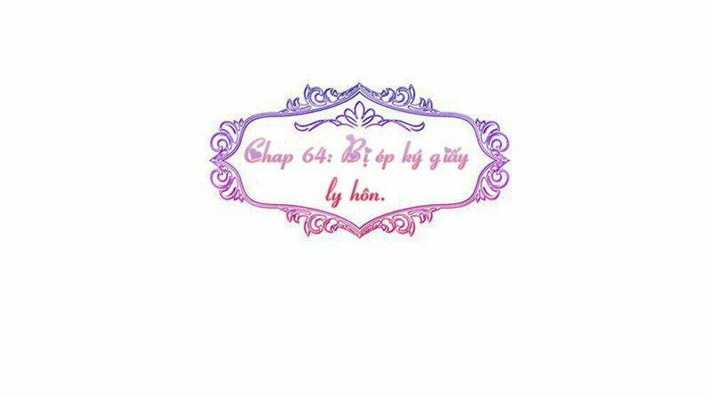 Vợ Yêu Là Báu Vật - Chapter 64 - Trang 3