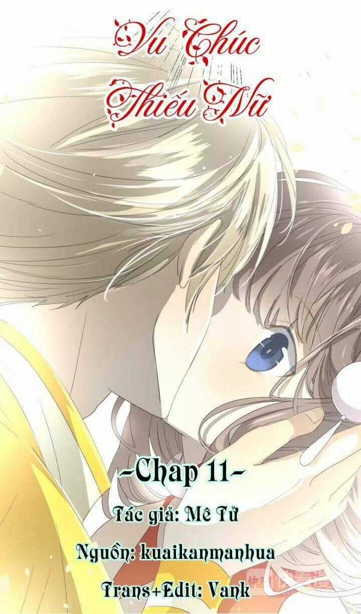 Vu Chúc Thiếu Nữ - Chapter 11 - Trang 1