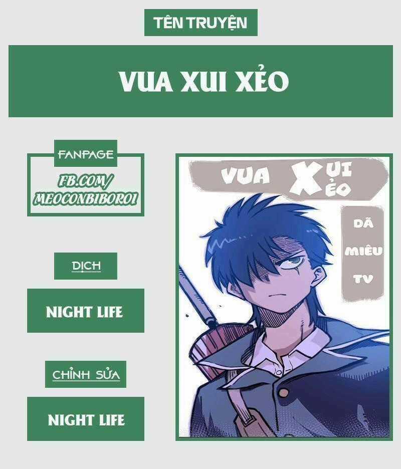 Vua Xui Xẻo - Chapter 10 - Trang 1