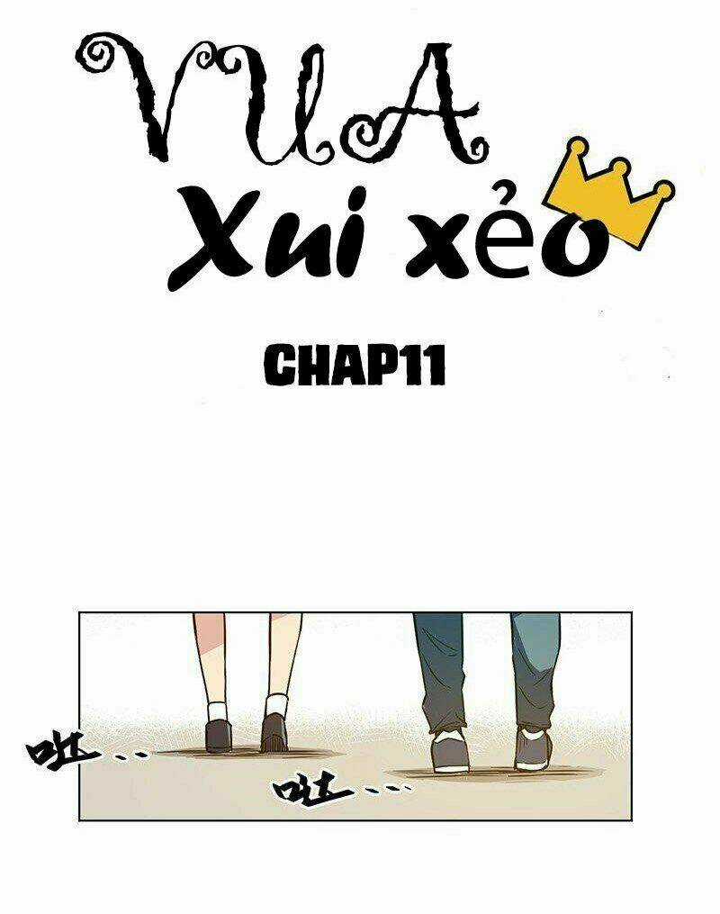 Vua Xui Xẻo - Chapter 11 - Trang 4