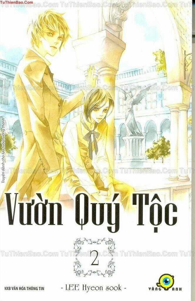 Vườn Quý Tộc - Chapter 2 - Trang 1