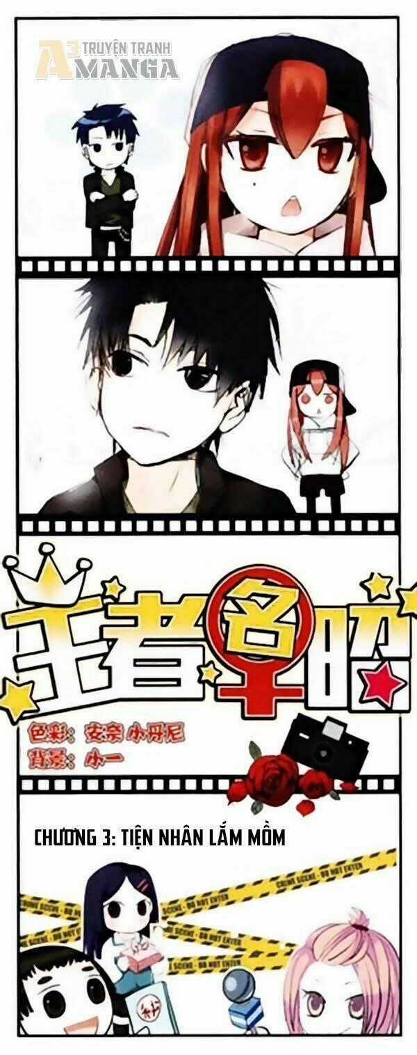 Vương Giả Danh Chiêu - Chapter 3 - Trang 2