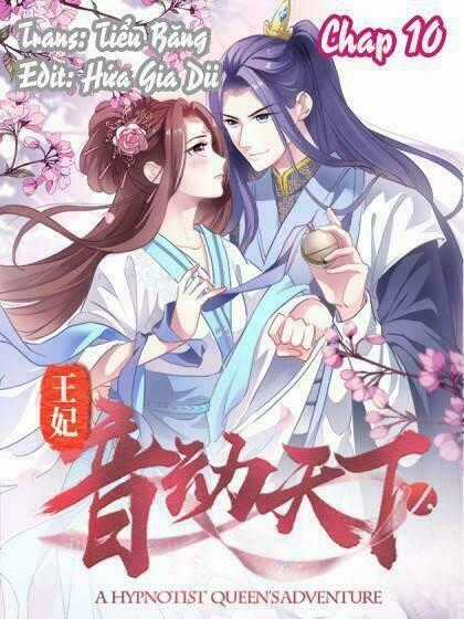 Vương Phi - Âm Động Thiên Hạ - Chapter 10 - Trang 2