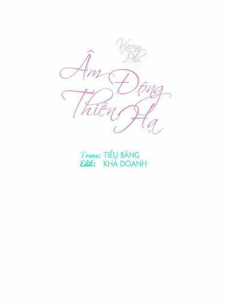 Vương Phi - Âm Động Thiên Hạ - Chapter 9 - Trang 2