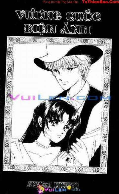 Vương quốc điện ảnh - Chapter 2 - Trang 3