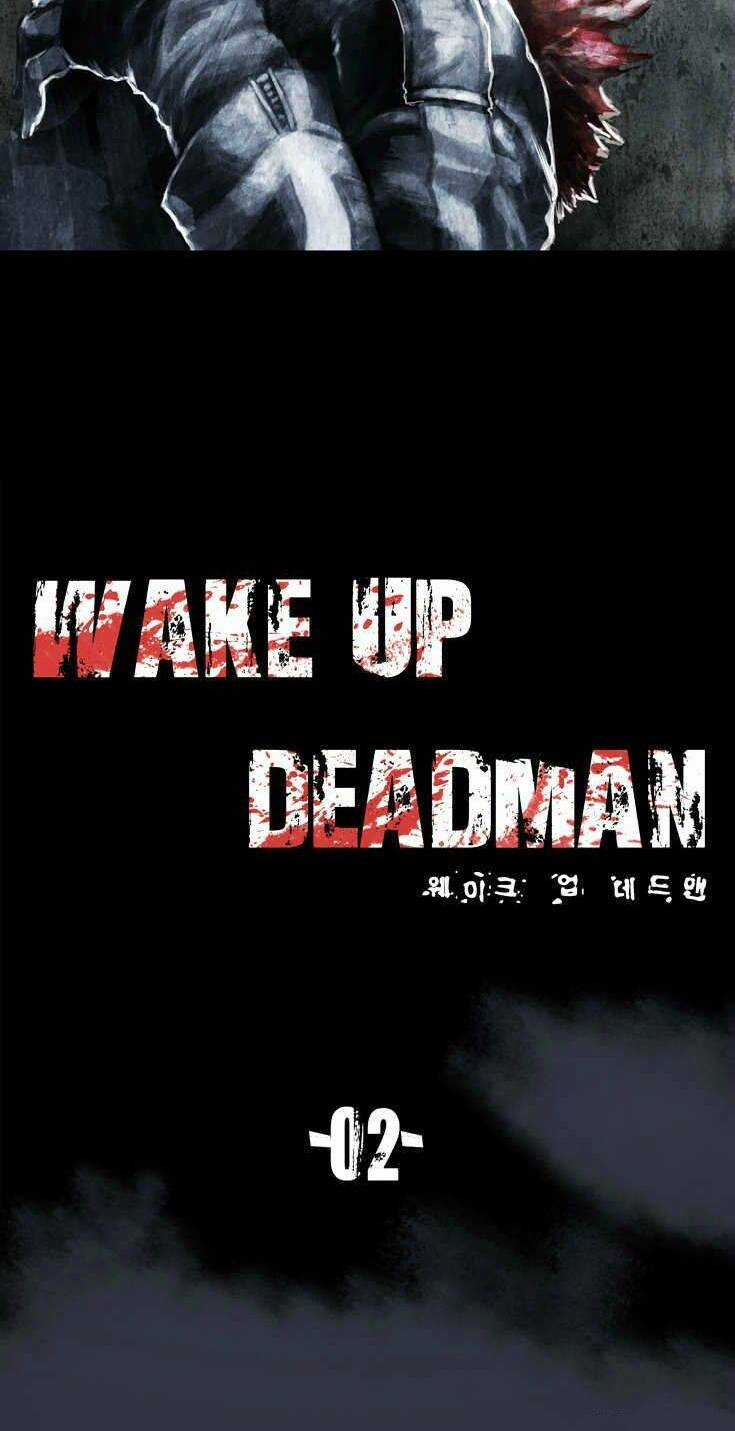 Wake Up Deadman - Chapter 2 - Trang 4
