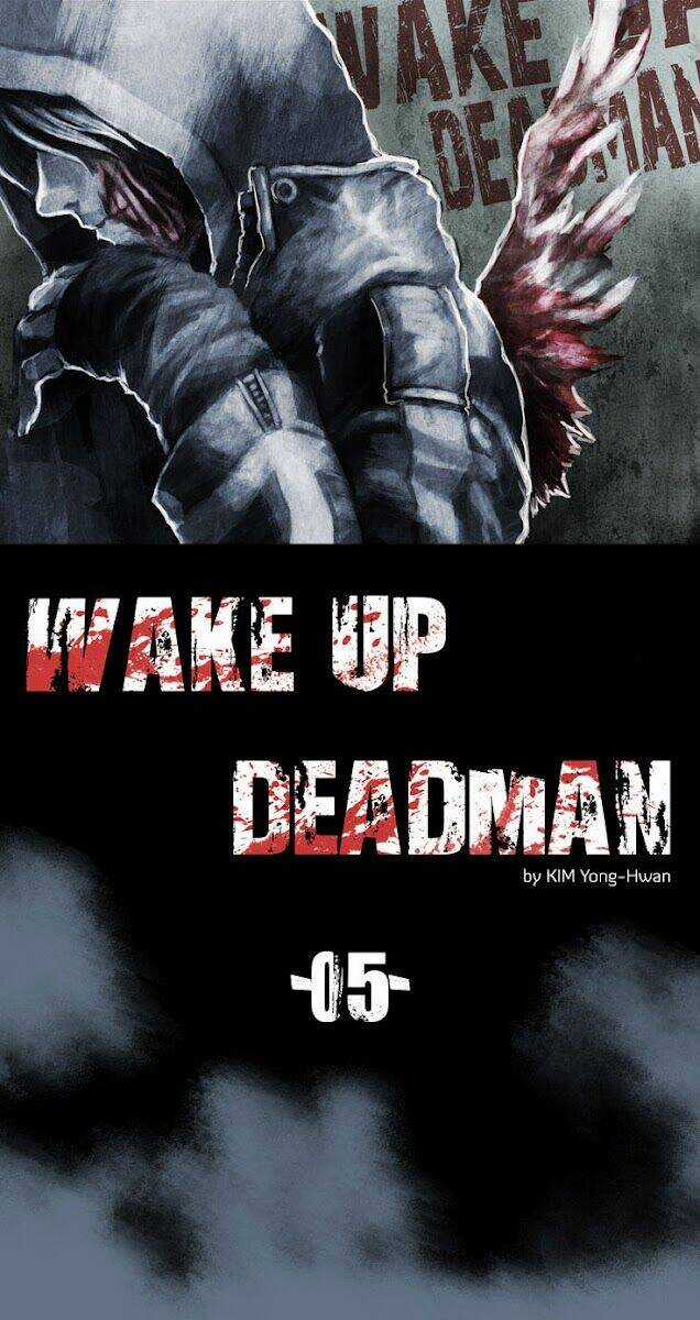 Wake Up Deadman - Chapter 5 - Trang 5