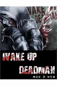 Đọc truyện Wake Up Deadman