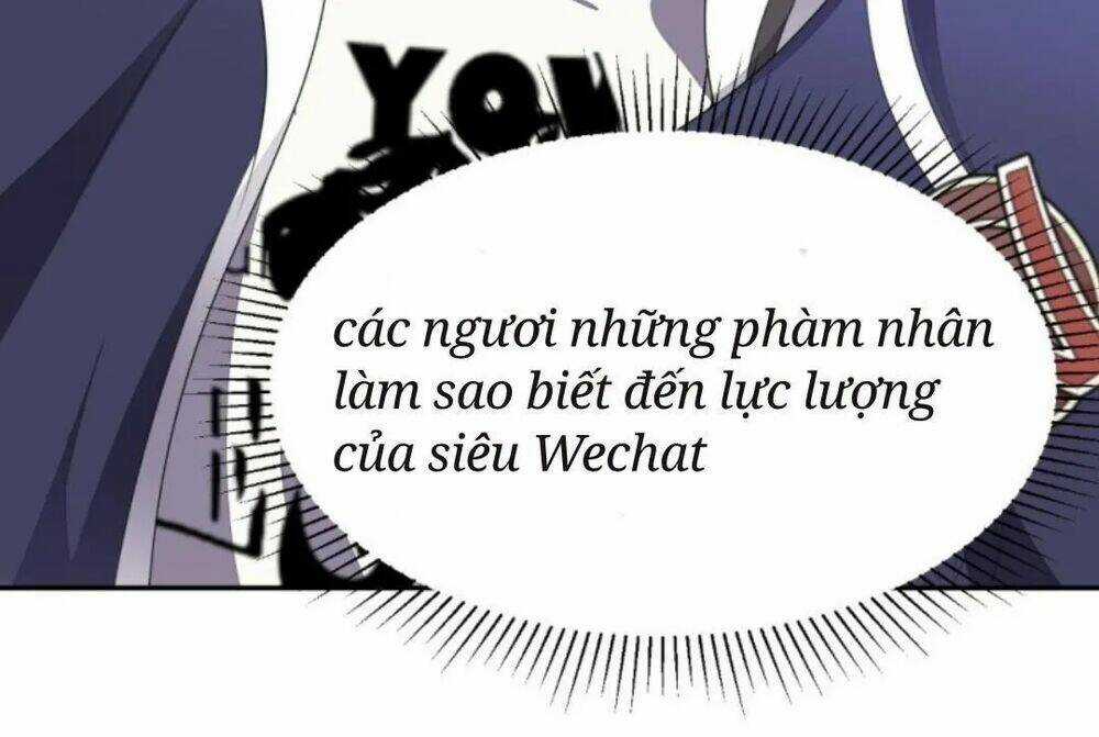 Wechat Siêu Cấp - Chapter 9 - Trang 26