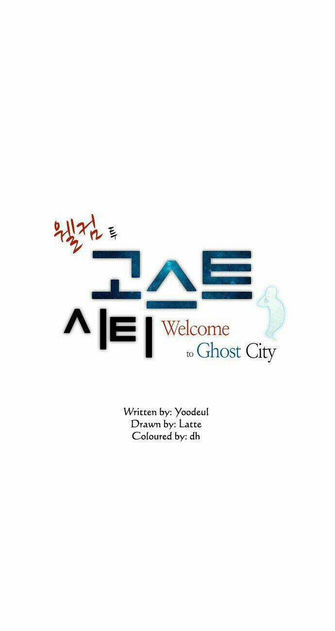 Welcome To Ghost City - Chapter 4 - Trang 3