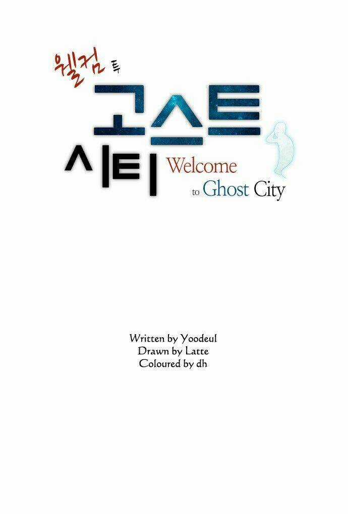 Welcome To Ghost City - Chapter 6 - Trang 7