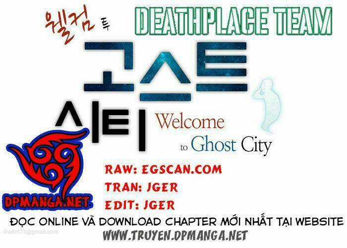 Welcome To Ghost City - Chapter 9 - Trang 39