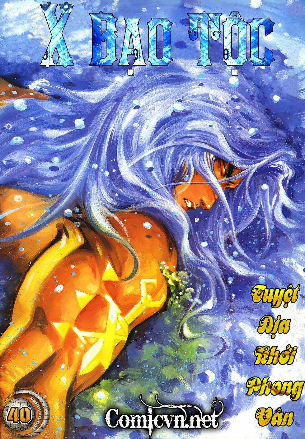 X Bạo Tộc - Chapter 40 - Trang 2