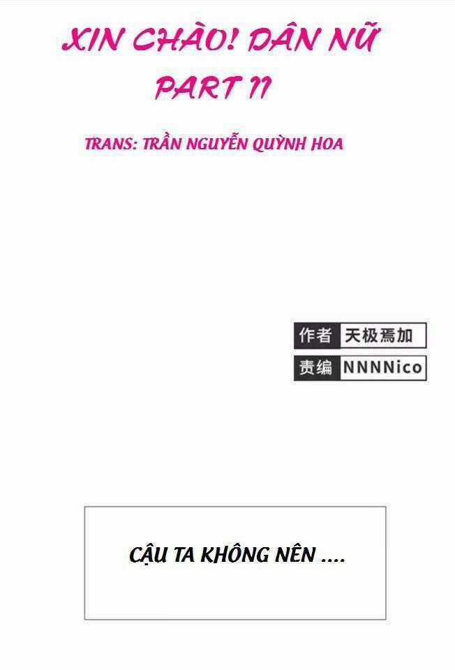 Xin Chào! Dân Nữ - Chapter 11 - Trang 1