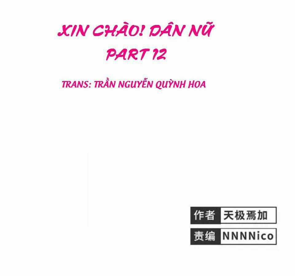 Xin Chào! Dân Nữ - Chapter 12 - Trang 1