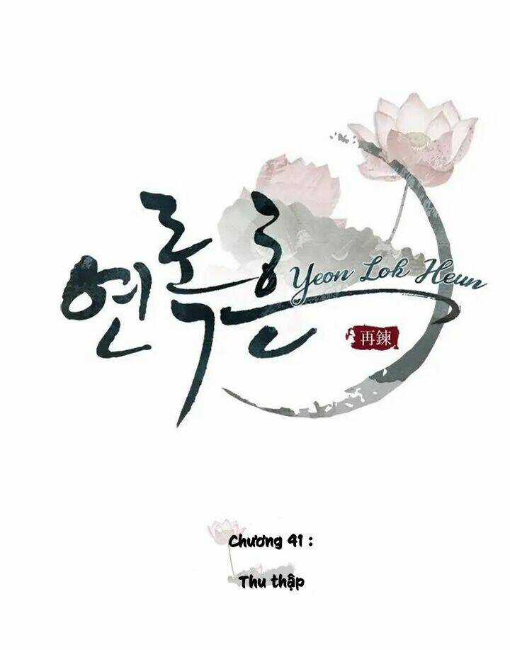 Yeon Lok Heun - Chapter 41 - Trang 13