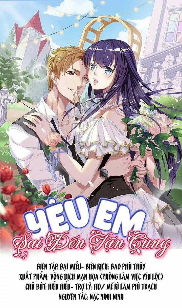 Yêu Em, Sai Đến Tận Cùng - Chapter 12 - Trang 1