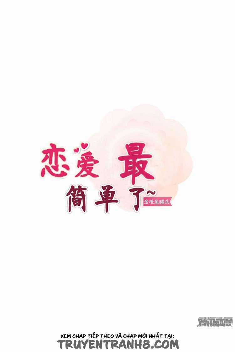 Yêu Là Dễ Nhất Trên Đời - Chapter 13 - Trang 3