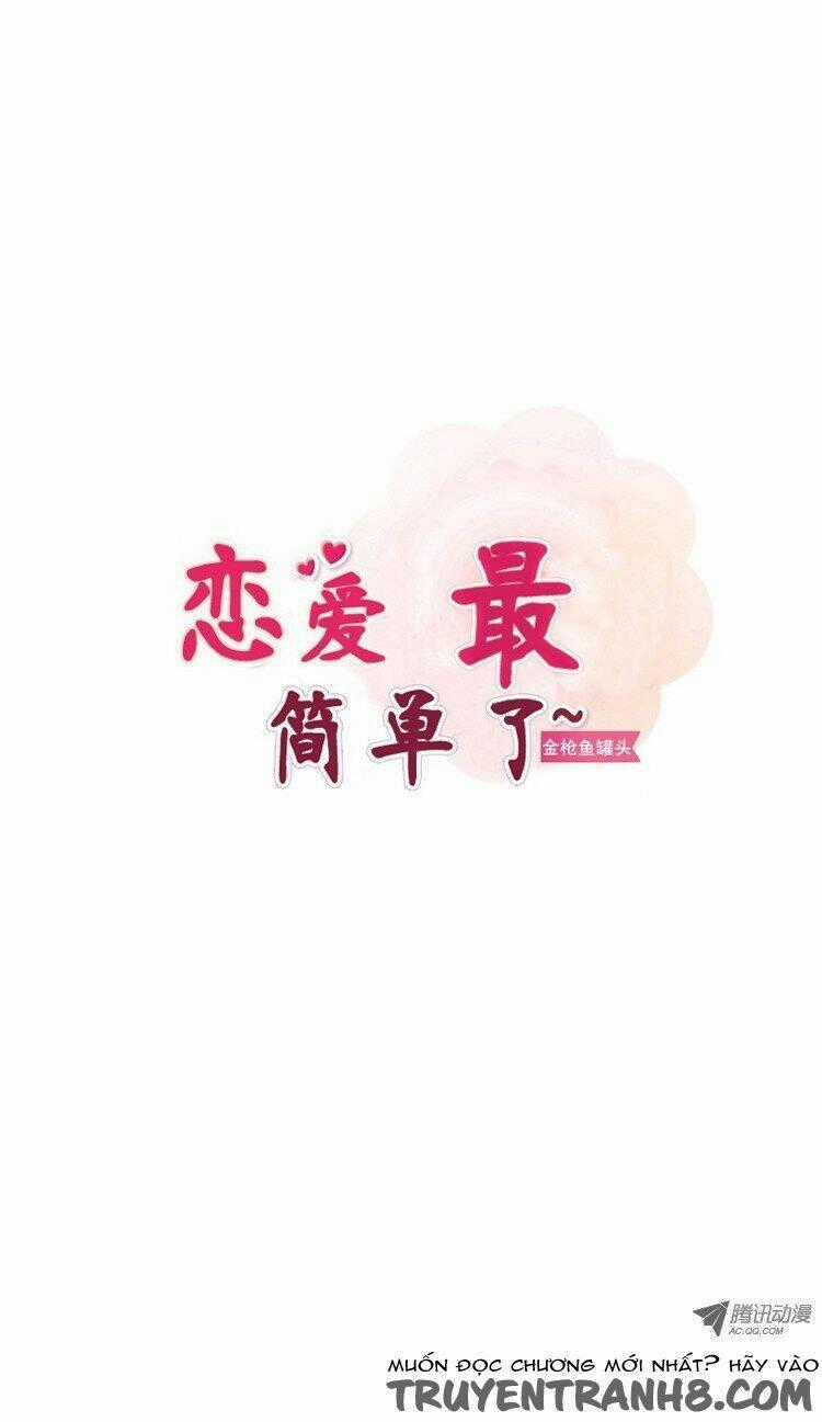 Yêu Là Dễ Nhất Trên Đời - Chapter 7 - Trang 2