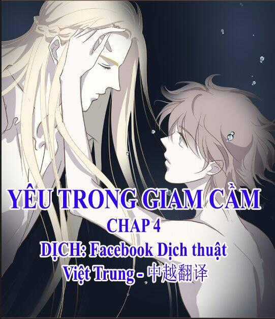 Yêu Trong Giam Cầm - Chapter 4 - Trang 1