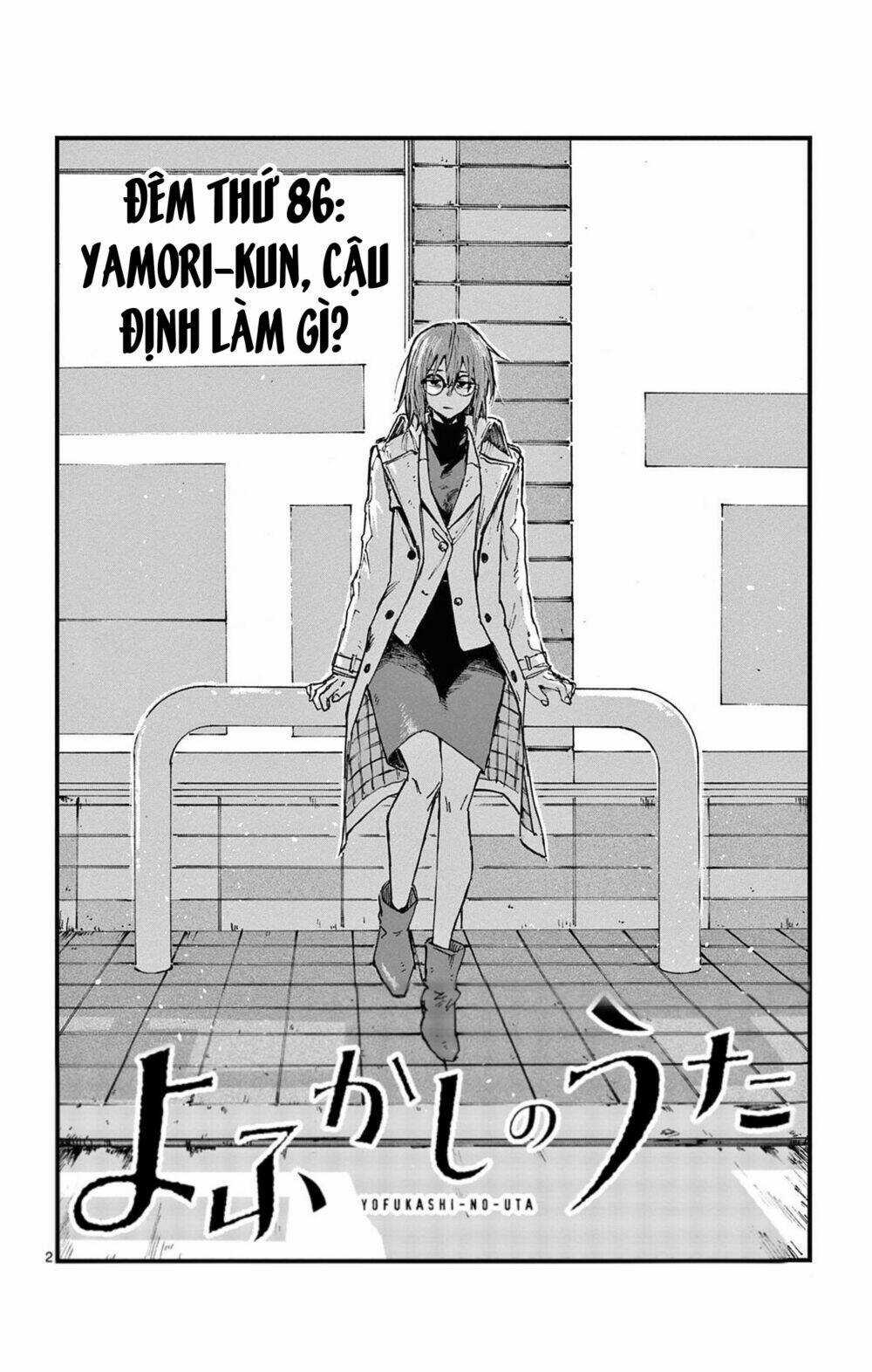 Yofukashi No Uta - Chapter 86 - Trang 2