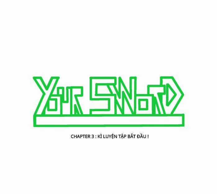 Your Sword - Chapter 3 - Trang 1
