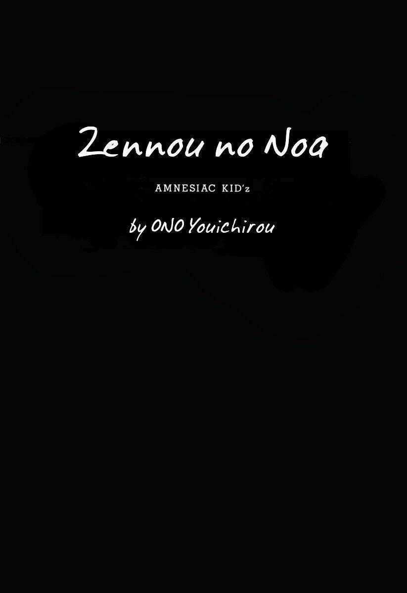 Zennou No Noa - Chapter 12 - Trang 2