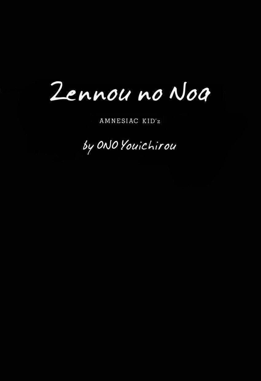 Zennou No Noa - Chapter 7 - Trang 4