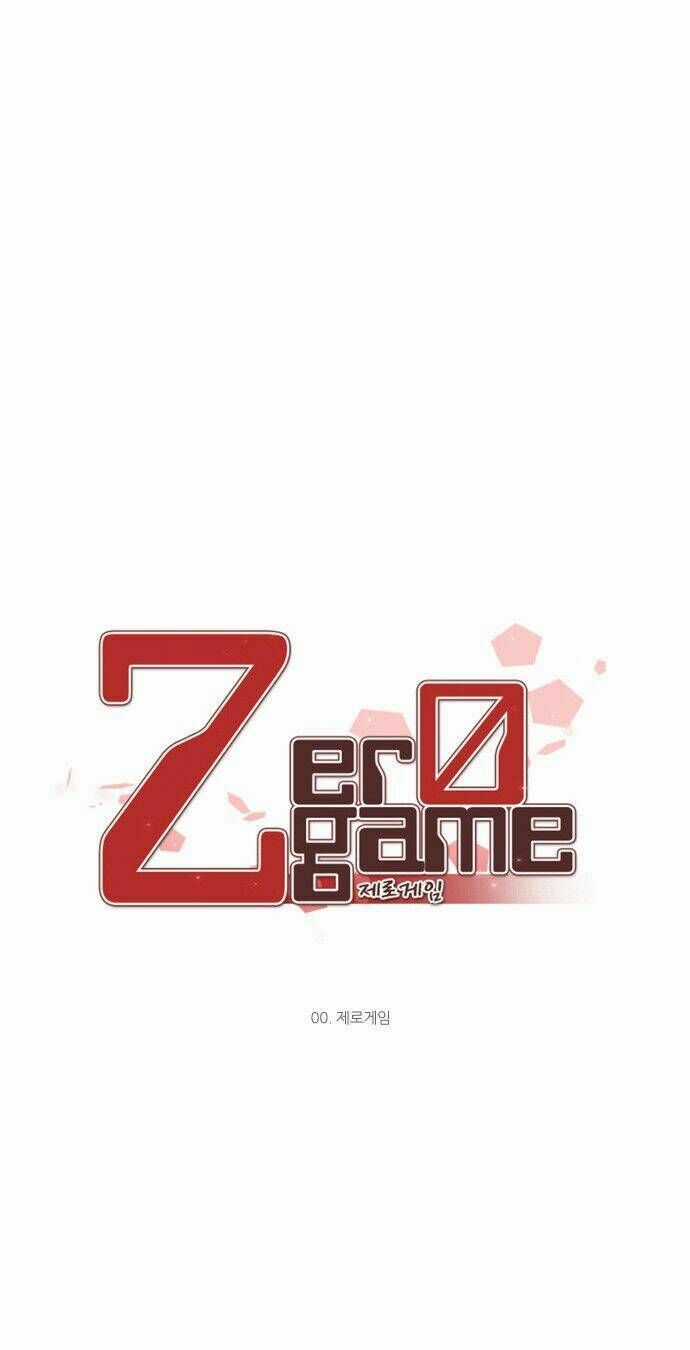 Zero Game - Chương 0 - Trang 10