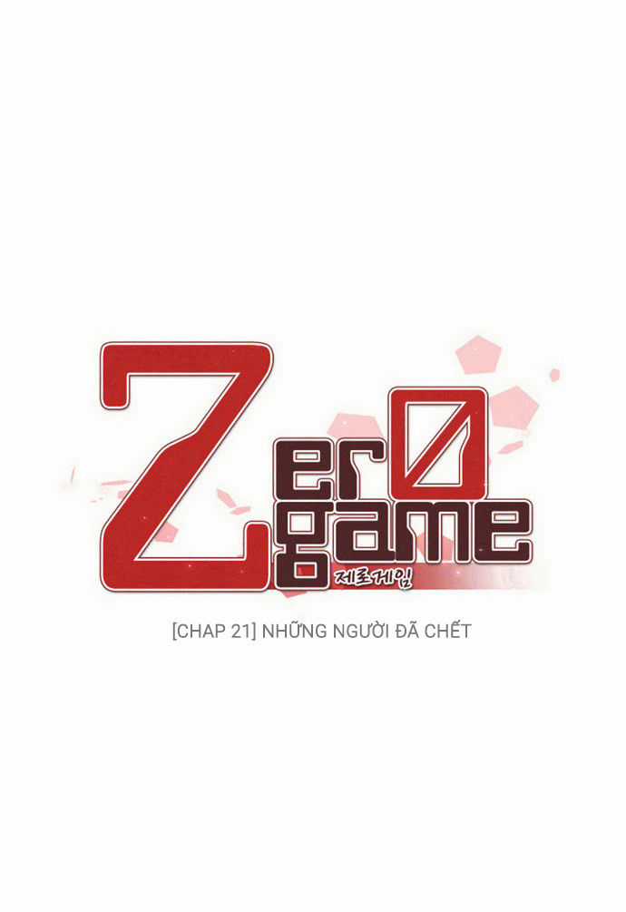 Zero Game - Chương 21 - Trang 11