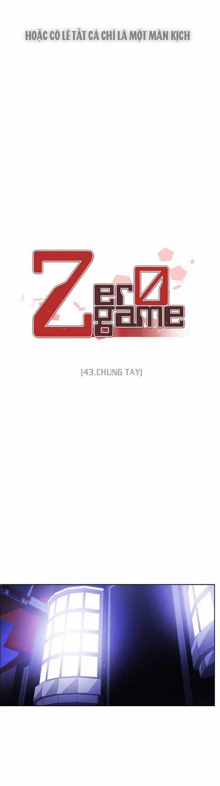 Zero Game - Chương 43 - Trang 22