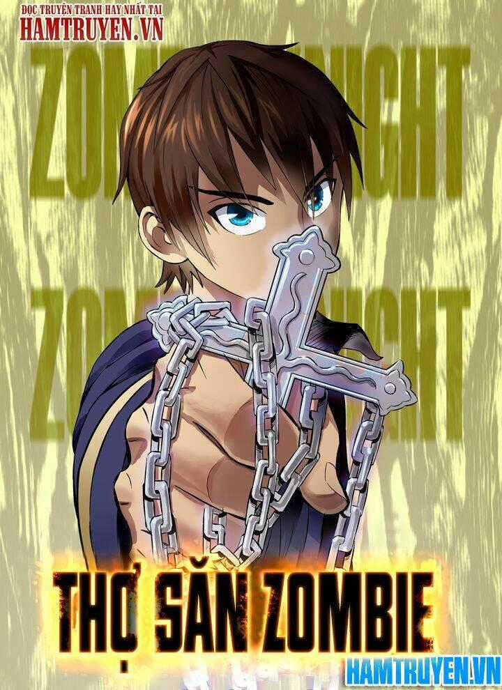 Zombie Knight - Chapter 1 - Trang 1