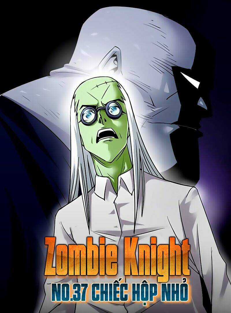 Zombie Knight - Chapter 37 - Trang 3